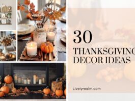 Thanksgiving Home Decor Ideas - Lively Realm